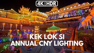 【4K|HDR】KEK LOK SI TEMPLE | ANNUAL CNY LIGHTING CEREMONY 2023 | PENANG | SONY A7III