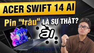 Review Acer Swift AI 14: Pin có "TRÂU" như lời đồn? ‣ Thế Giới Di Động