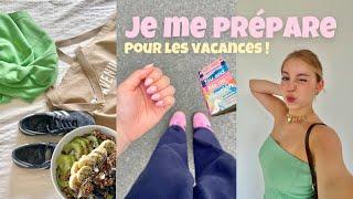 JE ME PRÉPARE POUR LES VACANCES