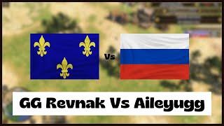 Age of Empires 3- French Vs Russia | GG Revnak Vs Aileyugg | Aoe3 DE | 1v1 Pro Game | 4K