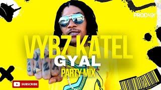 Vybz Kartel Mix | Vybz Kartel Best Gyal Songs | Vybz Kartel Ladies Songs | Dancehall Mix  DJ Prodigy