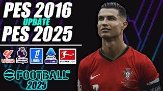 ¡PES 2016 UPDATE 2024/2025!