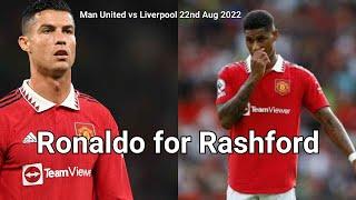 Ronaldo for Rashford Substitution | Man United vs Liverpool