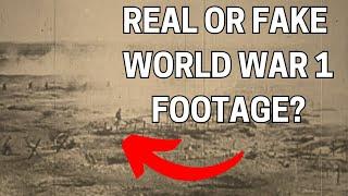 Real or Fake? German World War 1 Battlefield Footage