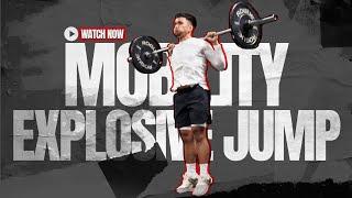 The Ultimate Mobility and Explosive Jump Workout For Athletes