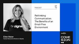 Rethinking communication: The benefits of an email-free environment with Ellen Maier