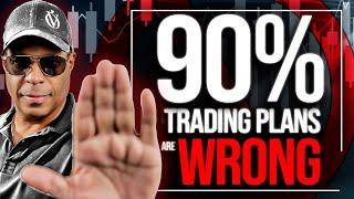 90% OF TRADING PLANS ARE WRONG | Here's Why