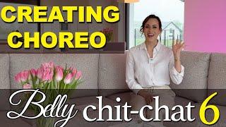 BELLY CHIT-CHAT with Jasirah - Creating choreography