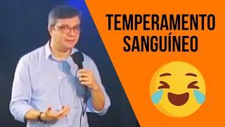 TEMPERAMENTOS TRANSFORMADOS - SANGUÍNEO - PARTE 2 | Marcelo Alexandre