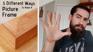 How To Make A Picture Frame - 5 Different Techniques