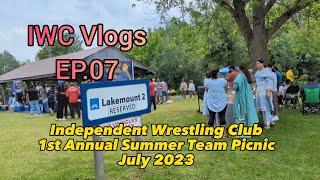 IWC Vlogs - EP.07 2023 Independent Wrestling Club 1st Annual Summer Team Picnic