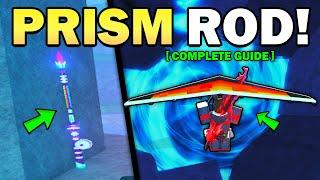 How To Get PRISM ROD In FISCH Roblox!