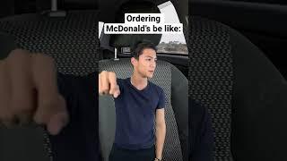 Ordering at McDonald’s be like