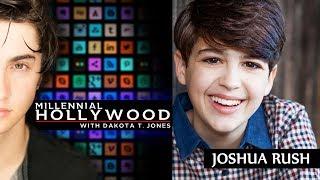 Joshua Rush | Millennial Hollywood with Dakota T. Jones