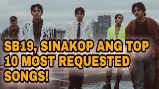 BREAKING: SB19, SINAKOP ANG TOP 10 MOST REQUESTED SONGS! | Esbi Edits