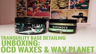 Tranquility Base Detailing Unboxing: OCD Waxes & Wax Planet