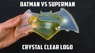 Casting Crystal Clear Batman vs Superman Logo | PressTube