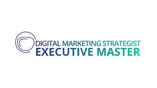 Digital Marketing Strategist Executive Master - Trailer 2020