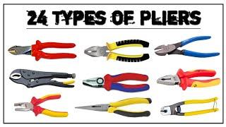 24 Types of Pliers for Technician | Different types of Pliers | Plier Types