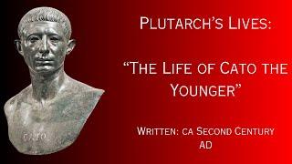 "The Life of Cato the Younger" by Plutarch (Full Audiobook)