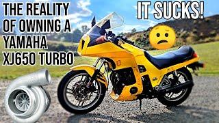 The Reality of Owning a Yamaha XJ650 Turbo: IT SUCKS!