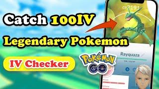 How To Catch 100 IVs Legendary Pokemons Fast? Check Out 3 Best IV Checkers!