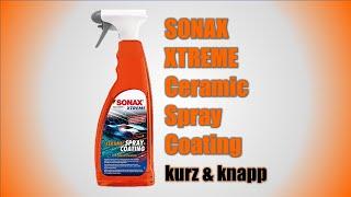 SONAX Ceramic Spray Coating kurz und knapp erklärt #SONAXschweiz