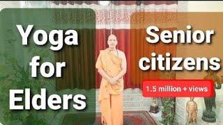 Full Yoga for Senior citizens | Elderly adults | 60+ Yoga | बुज़ुर्गों के लिए योग | Follow along