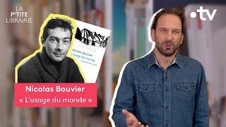 NICOLAS BOUVIER / L'USAGE DU MONDE / LA P'TITE LIBRAIRIE