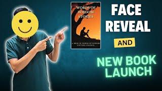 Face Reveal & New Book Release | Words of Wisdom Stories Book | Amazon Kindle |