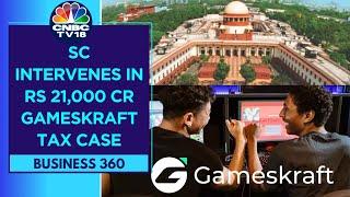 Supreme Court Stays Karnataka HC Decision On Rs 21,000 Crore GamesKraft GST Case | CNBC TV18