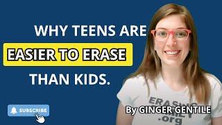 Episode 11: Why teen are easier to #erase than kids.