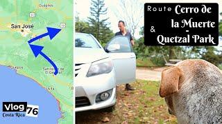 Costa Rica Road Trip Adventure Part 1: Mountain Roads And Elusive Birds