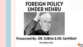 FOREIGN POLICY UNDER JAWAHAR LAL NEHRU #upsc #diplomacy #india #ias #theindiansoul  #foreignpolicy