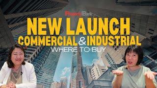 Hot New Launches in Commercial & Industrial Properties in Singapore