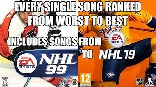 All EA Sports NHL songs RANKED, from worst to best! (2019) *OUTDATED!*