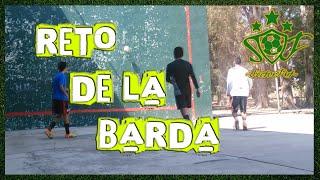 Reto de la Barda | Challenge | SectorFut