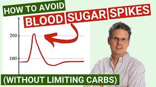 How to Avoid Blood Sugar Spikes (Without Reducing Carb Intake)