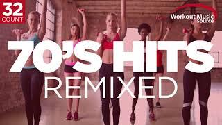 Workout Music Source // 70s Hits Remixed // 32 Count (132 BPM)