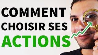 Comment je choisis mes actions en bourse (Technique super simple)