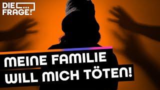 Ehrenmord: Mein Leben in Angst vor meiner Familie