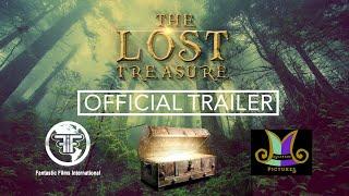 The Lost Treasure - OFFICIAL TRAILER 2021