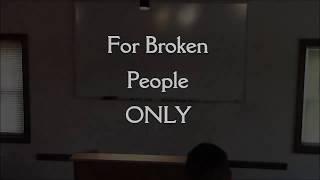 Mark Bullen -- For Broken People ONLY   Bro. Mark Bullen