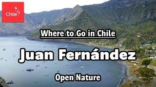 Where to Go in Chile: Juan Fernández - Open Nature