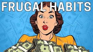 Habits of Frugal People that Save Money (Frugal Living)