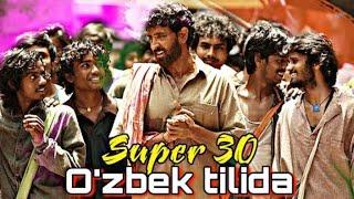 Super 30 hind kino uzbek tilida | Супер 30 хинд кино узбек тилида