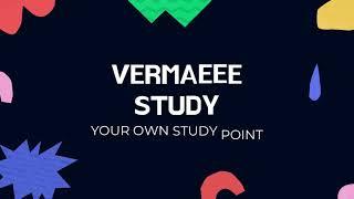 Vermaeee Study - Your Own Study Point