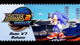 Sonic Adventure 2 Redux (Demo V1)  First Look Playthrough (4K/60fps)