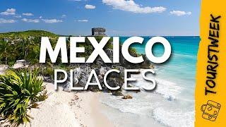 10 Places to Visit in Mexico - Travel Vlog Guide