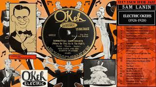 "They Know Their Jazz" Sam Lanin Electric Okehs (1926-1928)